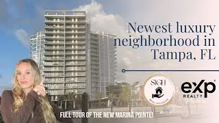 TAMPAS NEWEST LUXURY NEIGHBORHOOD - Full tour of the new Marina Pointe included!