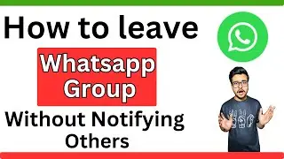 How to Leave WhatsApp Group Without Notifying Any Members in Android || 2024
