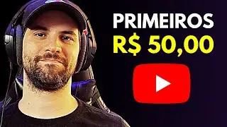 Como ganhar os primeiros R$50,00 no YouTube (Com menos de 100 inscritos): 5 Dicas SIMPLES!