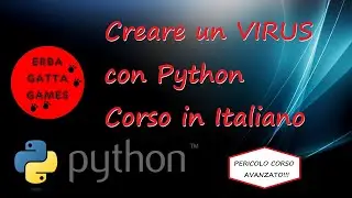 Come realizzare un VIRUS in PYTHON in soli 30 minuti! - Tutorial Italiano
