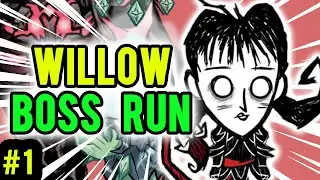 Defeating Bosses as Willow! | Don't Starve Together