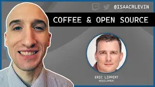 Coffee and Open Source Conversation - Eric Lippert