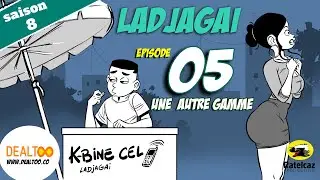 Ladjagaï ep05 s8 Une autre gamme