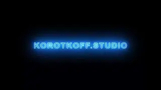 Animation text 3D / Plugin Saber in AE / 4K / Korotkoff.Studio