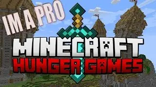 Minecraft HUNGER GAMES: IM A PRO!?