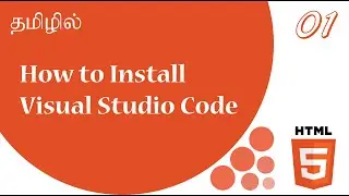 How to Install Visual Studio Code | Tutorial in Tamil | Tamil Programmer
