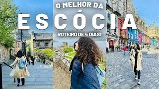 ESCÓCIA: Roteiro 4 dias por Edimburgo, Highlands, Lago Ness,  com todas os PREÇOS e DICAS!