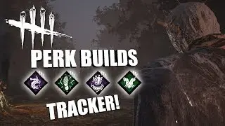 TRACKER! | Dead By Daylight THE WRAITH PERK BUILDS