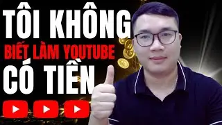 Nói Ra Điều Này Nhiều Người Làm Youtube Mới Bất Ngờ