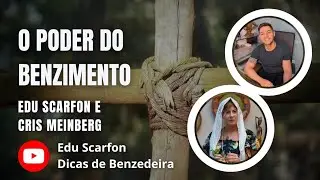 O Poder do Benzimento - Entrevista para @EduScarfonOficial #benzimento #benzedeira