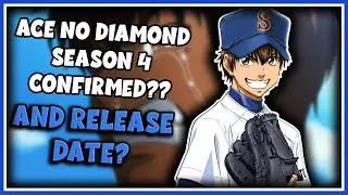 Ace of Diamond Season 4 CONFIRMED? Diamond No Ace Season 4 Release Date Updates