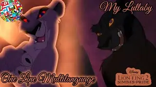 The Lion King 2: Simba's Pride | My Lullaby - One Line Multilanguage (40 Versions)