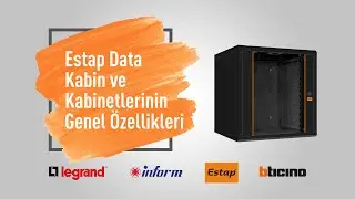 Estap Data Kabin ve Kabinetlerin Genel Özellikleri - Online Eğitim