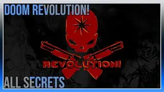 Doom Revolution! - All Secrets