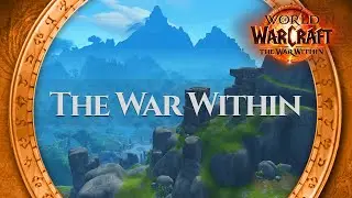 The War Within / Khaz Algar - Music & Ambience | World of Warcraft