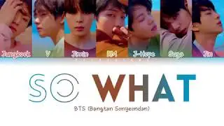 BTS (방탄소년단) - So What (Color Coded Lyrics/Han/Rom/Eng)