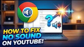How To Fix No Sound On YouTube In Windows 10/11 | Solve YouTube Audio Problem (Easy Guide 2026)