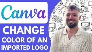 How to Change the Color of an Imported Logo in Canva - 2025 (NEW METHOD)
