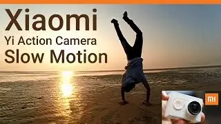 Xiaomi Yi Action Camera Slow Motion