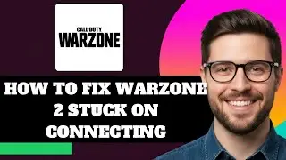 NEW! How to Fix Warzone 2 Stuck on Connecting in 2026!