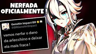 ARLECCHINO VAI SER NERFADA ! A HOYO VAI MEXER NA PERSONAGEM !
