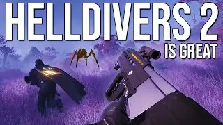 HELLDIVERS 2 Is Just GREAT.. 😍