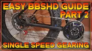 Single Speed BBSHD setup and chain tensioning - Easy BBSHD Guide Part 2