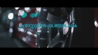 IVOXYGEN - Glossolalia (Short video/ Lyrics)