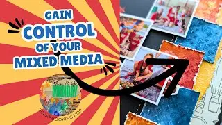 Mix It Up Monday Hop | Controlled Mixed Media