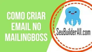 COMO CRIAR EMAIL NO MAILINGBOSS AUTORESPONDER | SeuBuilderAll.com