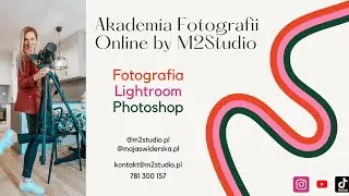Akademia Fotografii online to miejsce dla Ciebie #1