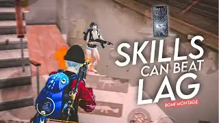 SKILLS CAN BEAT LAG | BGMI MONTAGE | REDMI NOTE 6 PRO