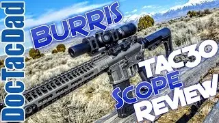 Burris TAC30 1-4x24 Scope Review