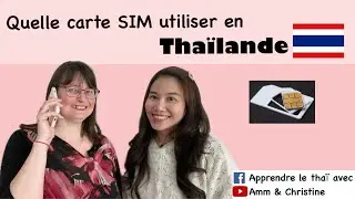 Quelle carte sim utiliser en Thaïlande ?