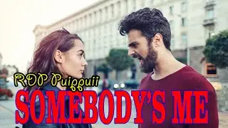 SOMEBODY'S ME - 16 & 17 | RDP Puippuii