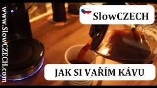 Příběh v češtině (02): Jak si vařím kávu (CZE subtitles)