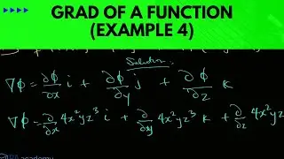 Solution to Problem on Gradient (Grad) of a Function. Ex 4. Calculate the Grad of a Scalar Function