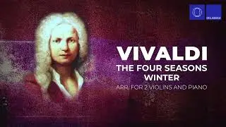 Vivaldi The Four Seasons – Winter
