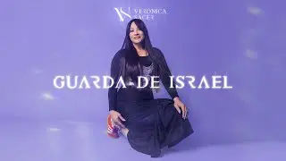 Veronica Sacer - Guarda de Israel