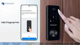 How to Use the App to Control Proscenic L60 Smart Lock