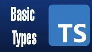 TypeScript Tutorial for Beginners 5 | Basic Types