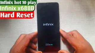 #infinix hot 10 play hard reset (#infinix x688B) pattern unlock & factory reset #hd1080p #2024