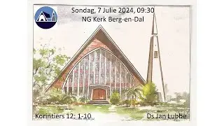 Sondag, 7 Julie 2024, Ds. Jan Lubbe