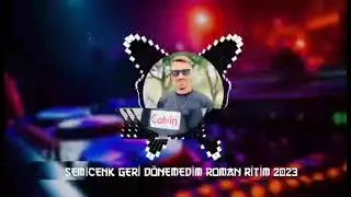SEMİCENK - GERİ DÖNEMEDİM ROMAN REMİX (SAKARYALI GÜRKAN AYLAN) #remix #semicenk