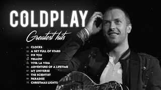 Top 30 do Coldplay | Álbum completo dos maiores sucessos do Coldplay 2023