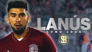 Sudaca Brasil - Como Joga - Lanús (ARG) - Próximo Adversário do Vasco na Sulamericana 2025