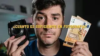 ¿Cuánto es SUFICIENTE EN FOTOGRAFÍA?