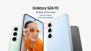 Samsung Galaxy S24 FE - THIS IS IT!