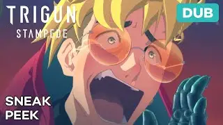 TRIGUN STAMPEDE | SNEAK PEEK