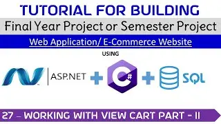 27 -Working with View Cart Part II #project #visualstudio  #finalyearproject #viewcart #shoppingcart